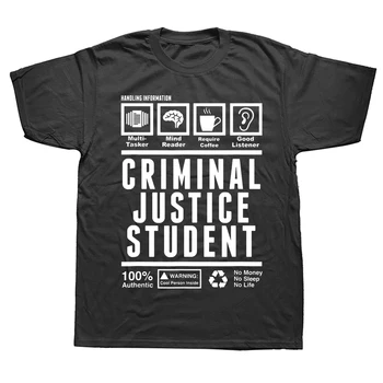 Забавна тениска с информация за студенте, занимающемся наказателното правосъдие, памучен градинска дрехи с графичен дизайн, подаръци за рожден ден с къс ръкав, лятна тениска