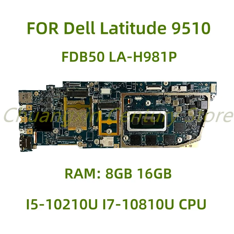Подходящ за лаптоп Dell Latitude 9510 дънна платка FDB50 LA-H981P с процесор I5-10210U I7-10810U Оперативна памет: 8 GB 16 GB 100% Протестированная работа 0