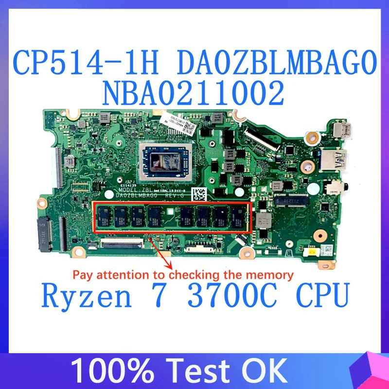 DA0ZBLMBAG0 дънна Платка За лаптоп Acer Chromebook CP514-1H NBA0211002 дънна Платка С процесор Ryzen 7 3700C 100% Тествана, Работи добре 0
