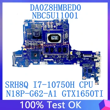 DA0Z8HMBED0 За Дънната платка Acer лаптоп с процесор SRH8Q I7-10750H N18P-G62-A1 GTX1650TI NBC5U11001 100% Напълно Тествана, работи добре